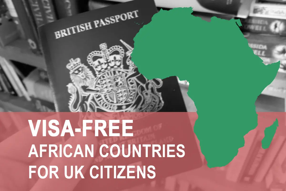 visa free african country for uk citizens